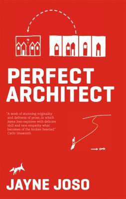 Llun o 'Perfect Architect' 
                              gan Jayne Joso